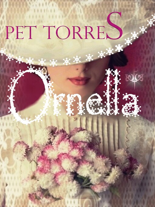 Title details for Ornella by Pet Torres - Available